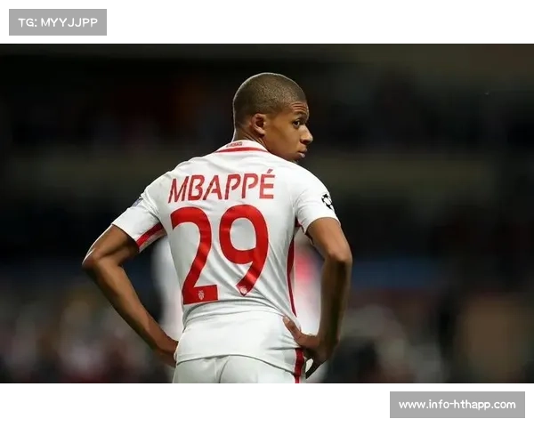 姆巴佩谈摩纳哥生涯：感恩培养，呼吁球迷尊重队友